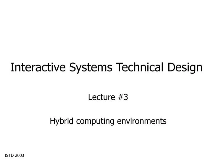 interactive systems technical design