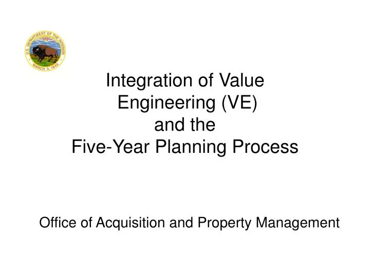integration of value engineering ve and the five year planning process