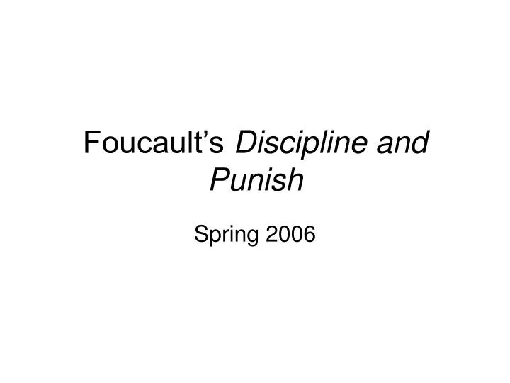 foucault s discipline and punish