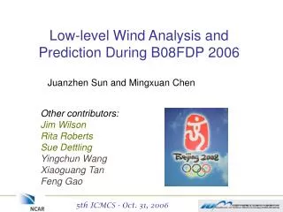 Low-level Wind Analysis and Prediction During B08FDP 2006