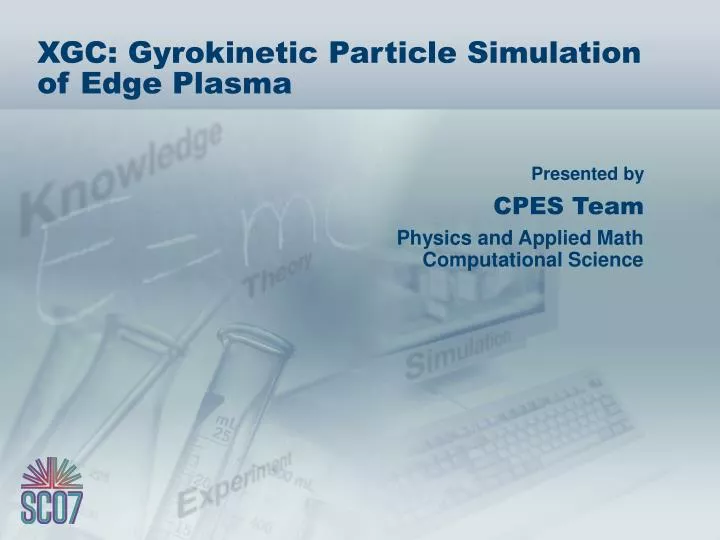 xgc gyrokinetic particle simulation of edge plasma