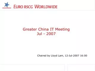 Greater China IT Meeting Jul - 2007