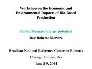 Workshop on the Economic and Environmental Impacts of Bio-Based Production