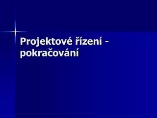 projektov zen pokra ov n