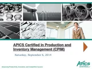 APICS Certified in Production and Inventory Management (CPIM)