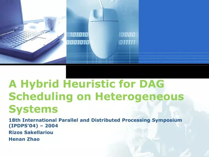 a hybrid heuristic for dag scheduling on heterogeneous systems