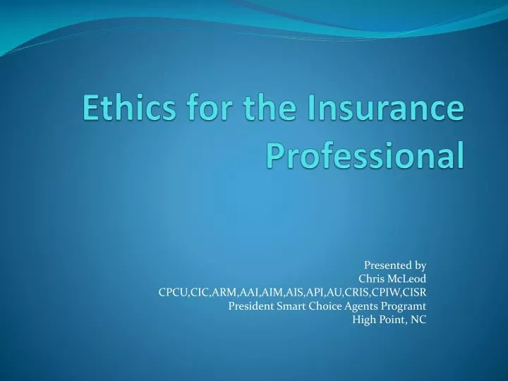 ethics for the insurance professional
