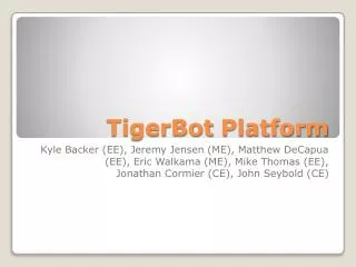TigerBot Platform