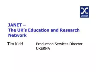 JANET – The UK’s Education and Research Network