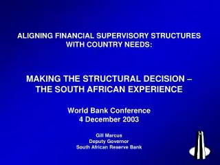 Making the structural decision - The South African experience