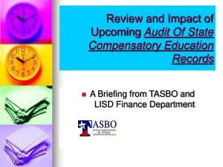 Review and Impact of Upcoming Audit Of State Compensatory Education Records