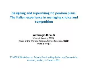 Outline Background information on the Italian pension system