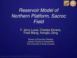 Reservoir Model of Northern Platform, Sacroc Field