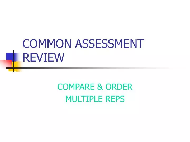 common assessment review