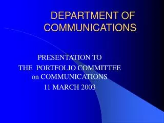 DEPARTMENT OF COMMUNICATIONS
