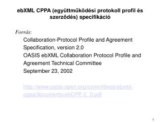 ebxml cppa egy ttm k d si protokoll profil s szerz d s specifik ci