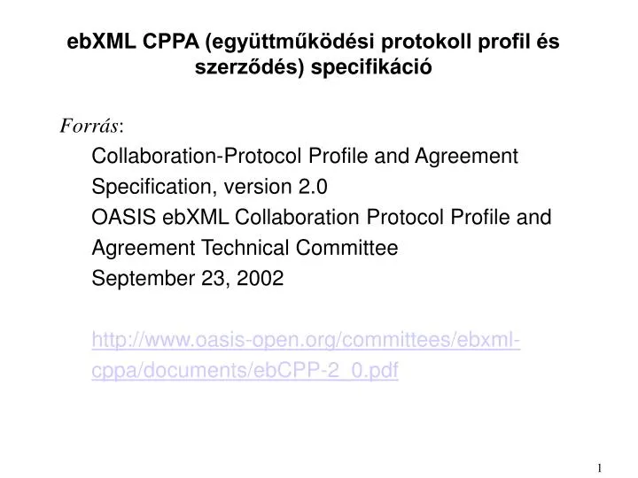 ebxml cppa egy ttm k d si protokoll profil s szerz d s specifik ci