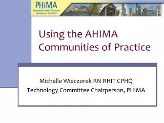 Using the AHIMA Communities of Practice