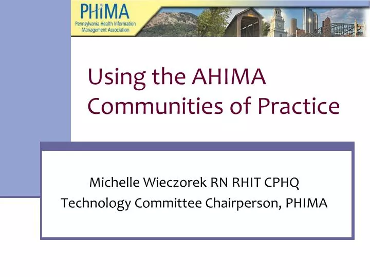 using the ahima communities of practice