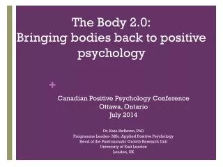 The Body 2.0: Bringing bodies back to positive psychology