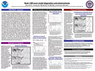 Noah LSM snow model diagnostics and enhancements.