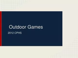 Outdoor Games