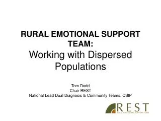 RURAL EMOTIONAL SUPPORT TEAM: Working with Dispersed Populations