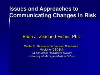 Issues and Approaches to Communicating Changes in Risk