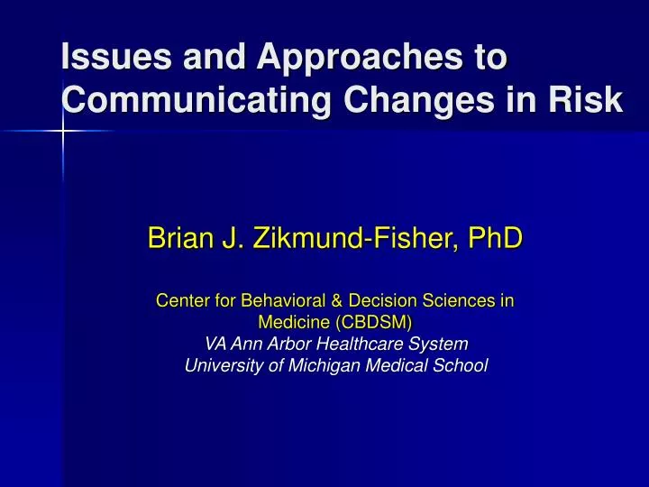 issues and approaches to communicating changes in risk