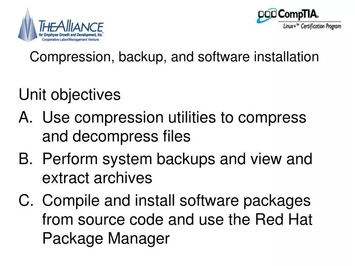compression backup and software installation