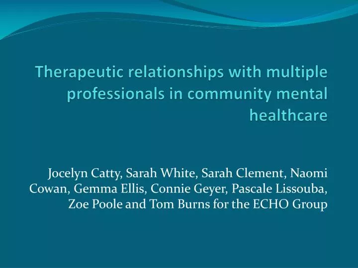 therapeutic relationships with multiple professionals in community mental healthcare