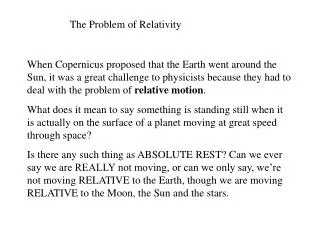 The Problem of Relativity