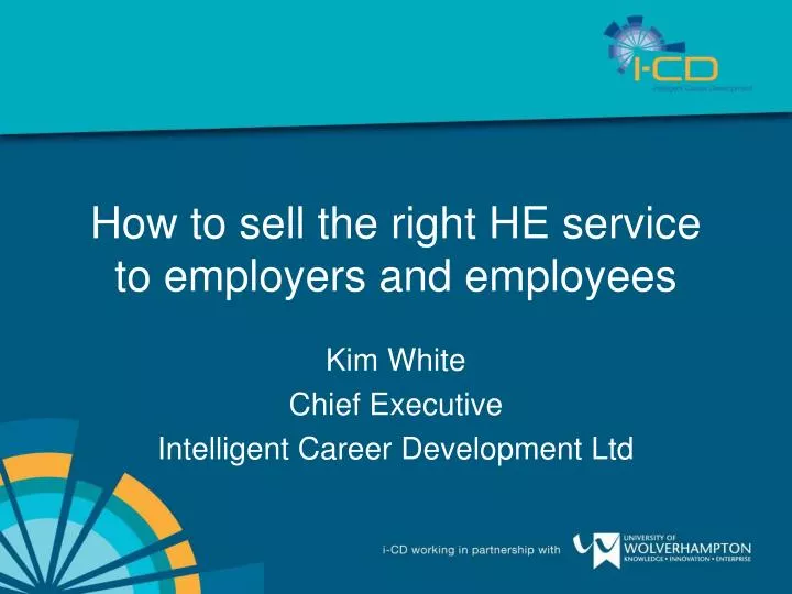 how to sell the right he service to employers and employees