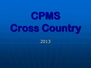 CPMS Cross Country