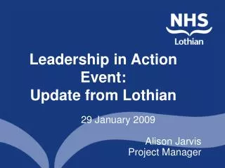 Leadership in Action Event: Update from Lothian