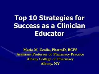 Top 10 Strategies for Success as a Clinician Educator