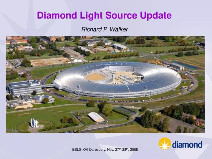 diamond light source update richard p walker