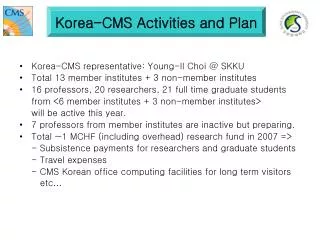 Korea-CMS Activities and Plan
