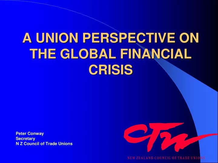 a union perspective on the global financial crisis
