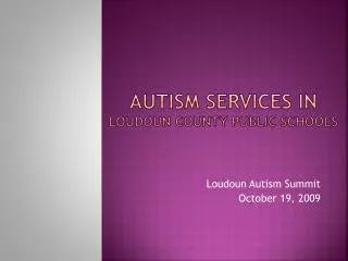 Autism Services in LOUDOUN COUNTY PUBLIC SCHOOLS