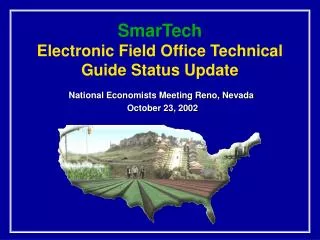 SmarTech Electronic Field Office Technical Guide Status Update