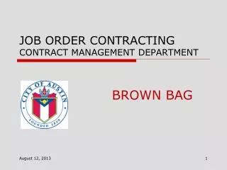 JOB ORDER CONTRACTING Contract Management Department