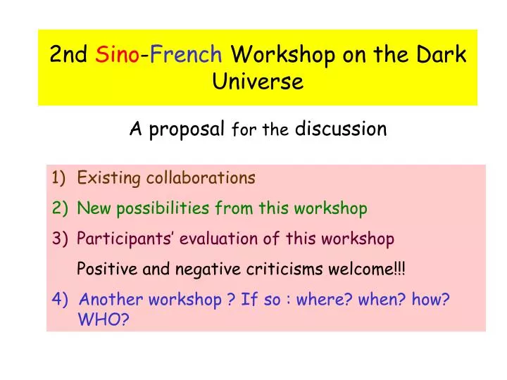 2nd sino french workshop on the dark universe