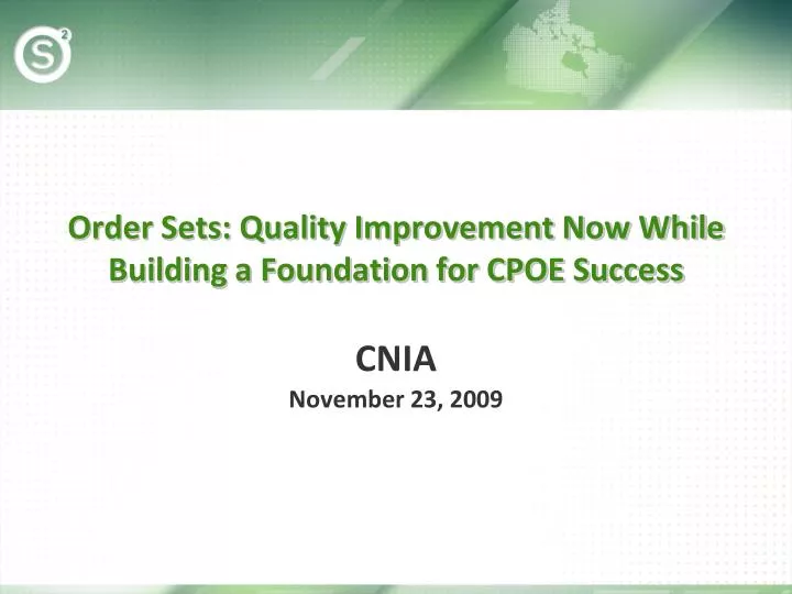 order sets quality improvement now while building a foundation for cpoe success