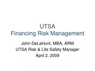 UTSA Financing Risk Management
