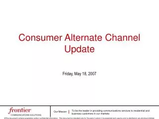 Consumer Alternate Channel Update