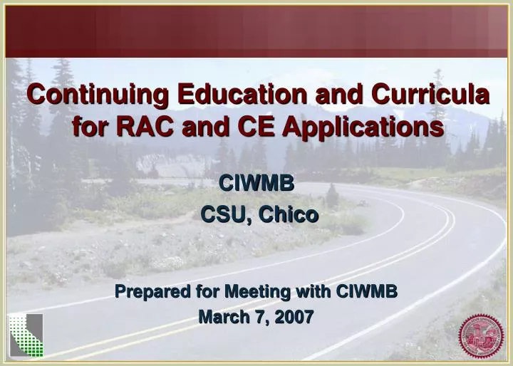 continuing education and curricula for rac and ce applications