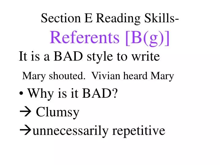 section e reading skills referents b g