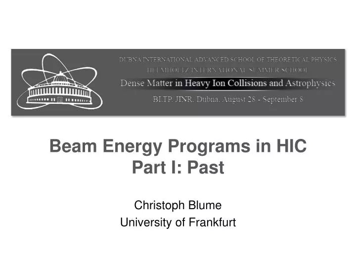 beam energy programs in hic part i past