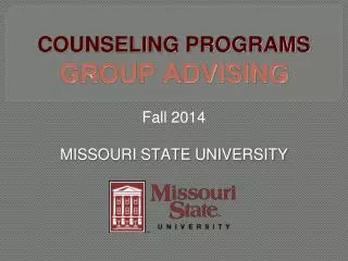 COUNSELING PROGRAMS GROUP ADVISING